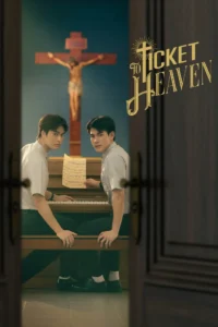 Ticket to Heaven S01 (Episode 1 – 2 Added) | Thai Series