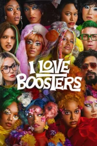 I Love Boosters (2026)
