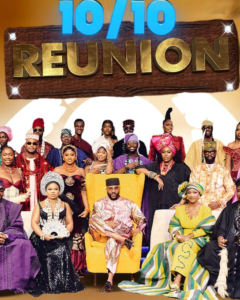 BBNaija Reunion S10 (Episode 1 Added) | Nollywood Series
