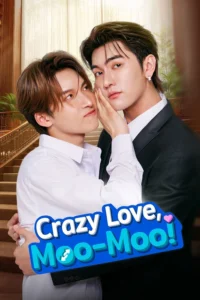 Crazy Love, Moo-Moo! S01 (Complete) | Thai Series
