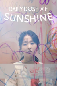 Daily Dose of Sunshine S01 (Complete) | Korean Series