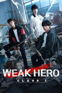 Weak Hero Class 1 (Complete) | Korean Series