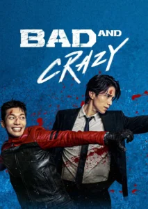 Bad and Crazy S01 (Complete) | Korean Series