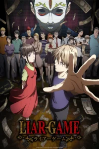 LIAR GAME S01 (Episode 15 Added) | Anime Series